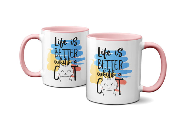 Live is better whit a Cat - Kaffeetasse mit Spruch - Kaffeebecher