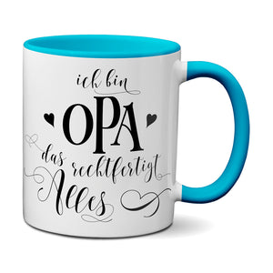 Ich bin Opa... - Kaffeetasse mit Spruch - Kaffeebecher - Spülmaschinenfest