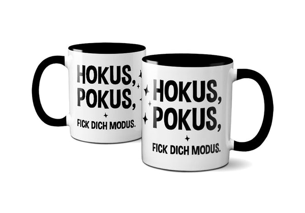 Hockus Pokus Fick Dich... - Kaffeetasse mit Spruch - Kaffeebecher