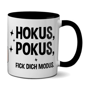 Hockus Pokus Fick Dich... - Kaffeetasse mit Spruch - Kaffeebecher