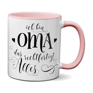 Ich bin Oma... - Kaffeetasse mit Spruch - Kaffeebecher - Spülmaschinenfest
